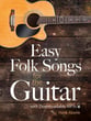 Easy Folk Songs for the Guitar Guitar and Fretted sheet music cover